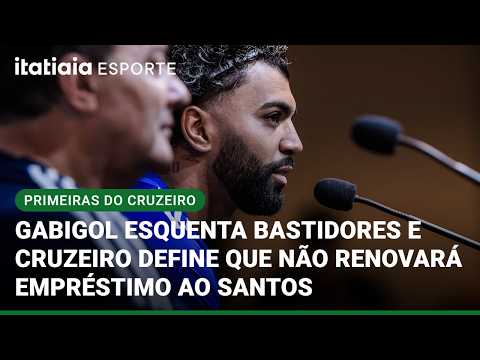 CRUZEIRO RULES OUT ANOTHER GABIGOL LOAN TO SANTOS AND THE STRIKER'S FUTURE REMAINS UNCERTAIN