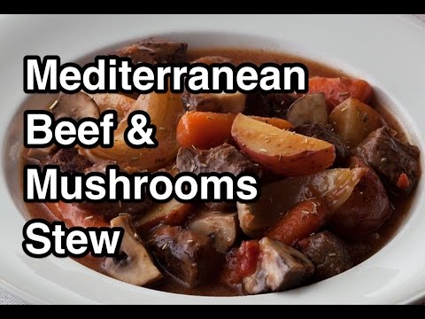 Mediterranean Beef & Mushrooms Stew Recipe