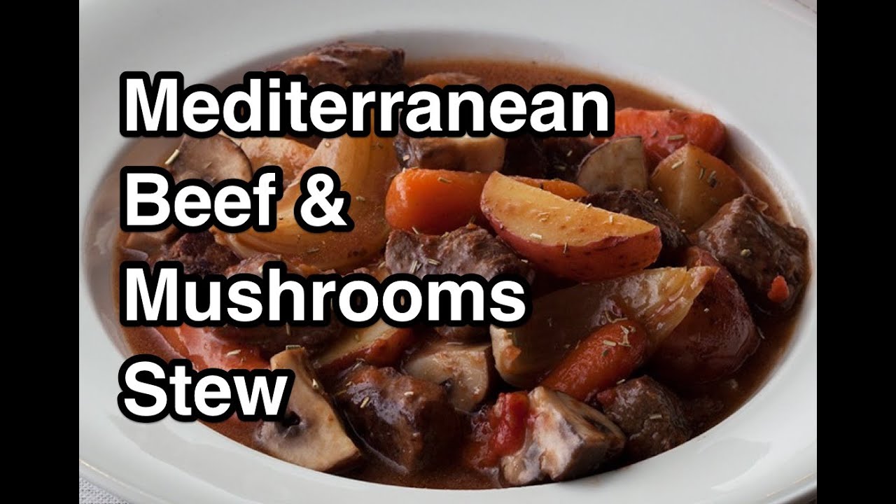 Mediterranean Beef & Mushrooms Stew Recipe greek recipes beef
