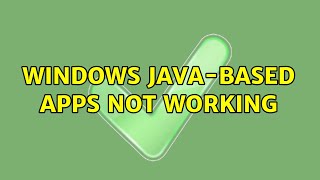 Windows Java-based apps not working (2 Solutions!!)