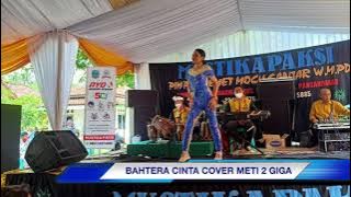 Bahtera Cinta Cover Meti 2 Giga (LIVE SHOW CIKUYA PANGANDARAN)