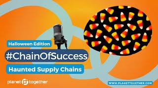 Episode 7 | Haunted Supply Chains: Halloween Horrors and Planning | #ChainOfSuccess Podcast!