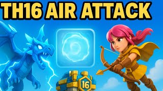 Air Domination at TH16 – Unstoppable Air Attack Strategy for Town Hall 16!!!