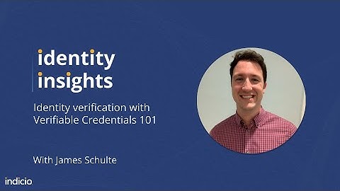 Identity verification with Verifiable Credentials 101