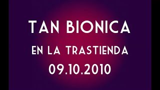 tan bionica en la trastienda - Yo te espero - 09/10/10