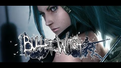 Bullet Witch Xenia Xbox 360 Emulator HD Gameplay Test