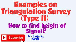 Example on Intervisibility and Height of Signal/Scaffolding in Triangulation Survey (Type 2)