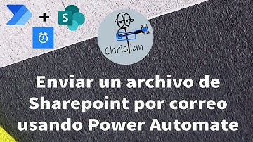 OBTENER un archivo de SHAREPOINT 👈 y enviarlo por CORREO con Power Automate