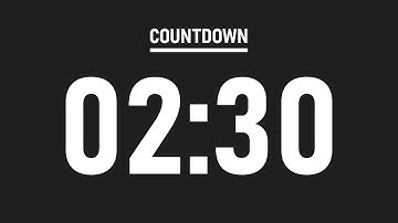 2 MINUTE 30 SECOND TIMER | Countdown, No Music, End Beeps, Black Background