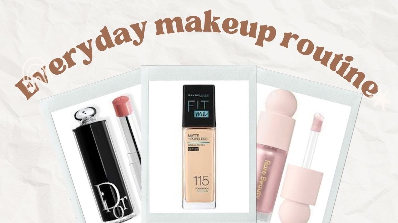 My Everyday Makeup Routine - YouTube