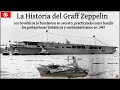 La Historia del Graff Zeppelin alemán que los soviéticos lo hundirían en secreto en 1947. (1/2) TRU