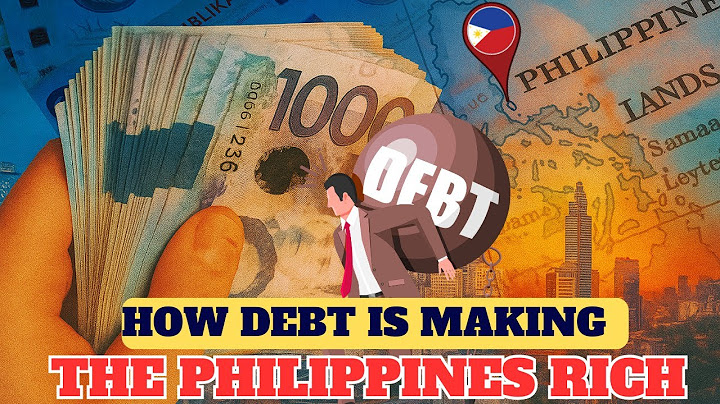 How Debt is Making the Philippines Rich: The Untold Truth Behind Borrowing for Growth