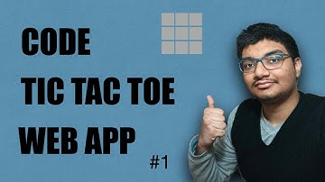 Coding Tic Tac Toe game web app tutorial | Part 1 | HTML CSS JavaScript