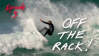 OFF THE RACK - Board Review Episode 3: Cole Surfboards
