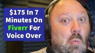 $175 In 7 Minutes On Fiverr For Voice Over