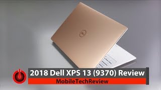 2018 Dell XPS 13 9370 Review
