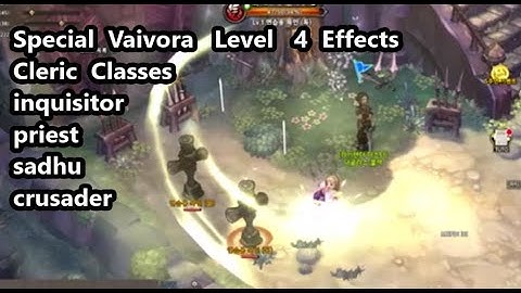 Special vaivora level 4:  cleric classes - Tree of Savior