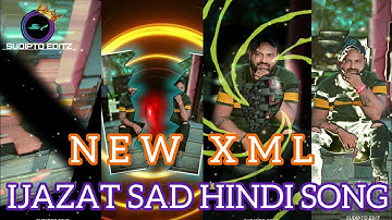 IJAZAT || IJAZAT SAD SONG XML FILE 🔖#alightmotion @sudiptoeditz0926