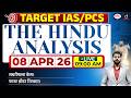 The Hindu Newspaper Analysis | 08 April 2026 | Current Affairs for UPSC CSE 2026 | Drishti IAS