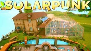 Are We Getting To The Very End In Solarpunk! - Day 4