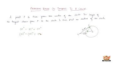How to solve problems based on tangent to a circle ? - Vol. 1/5
