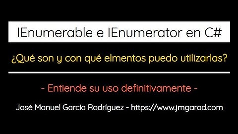 Interfaces IEnumerable e IEnumerator en C#