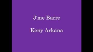Keny Arkana - J'me Barre ( Clips Paroles )