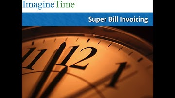 ImagineTime SuperBill Instructional Video