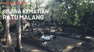 Istana Kematian, Makam Ratu Malang yang Menyimpan Banyak Misteri