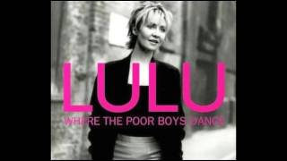 Watch Lulu Where The Poor Boys Dance video