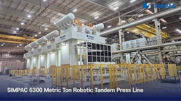 SIMPAC 6300 Metric Ton Robotic Tandem Press Line