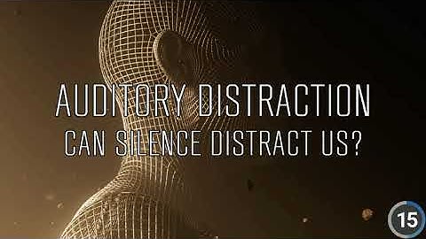 Auditory distraction: Can silence distract us?