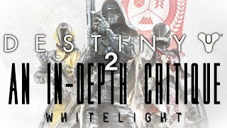 An In-Depth Critique of Destiny 2