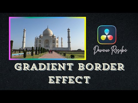 Create a Gradient Border Effect in DaVinci Resolve