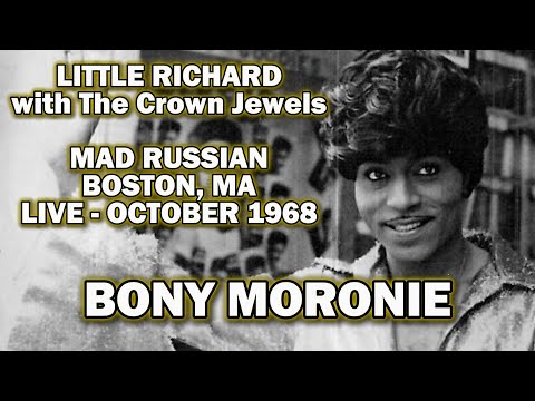Little Richard - Bony Moronie (Live at Mad Russian, Boston, MA - October 1968)