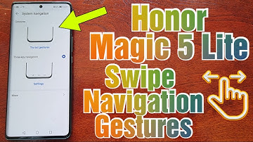 Honor Magic 5 Lite How to Use Swipe Navigation Gestures Frees up Room For More Homescreen Space