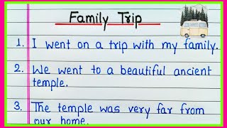 10 lines on Family Trip in English | Essay on Family Trip | My Family Trip essay writing