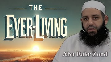 The Power of Ayatul Kursi and the Oneness of Allah | Abu Bakr Zoud