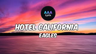 Eagles - Hotel California (Lyrics) | AAAlyrix  screenshot 4