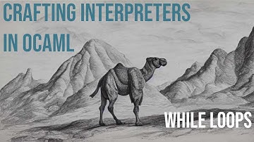 Crafting Interpreters in OCaml | While Loops