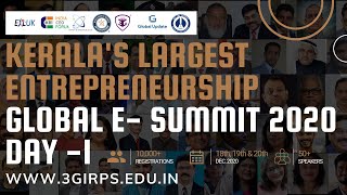 Kerala's Largest Entrepreneurship Global E-Summit 2020 DAY -1