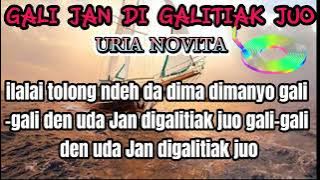 Gali Gali Jan Digalitiak Juo - URIA Novita | Lagu Minang