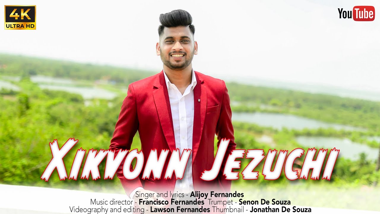 Xikvonn Jezuchi | New Konkani Song | Alijoy Fernandes - YouTube