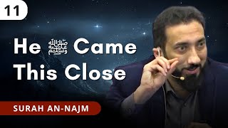 The Magnificent Encounter with Angel Jibreel - Ep. 11 - Surah An-Najm | Nouman Ali Khan