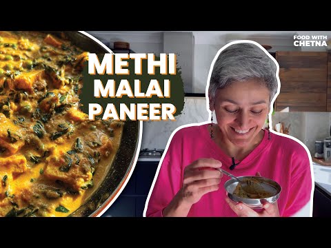 METHI MATAR MALAI PANEER  Creamy fenugreek peas and paneer curry  Food with Chetna