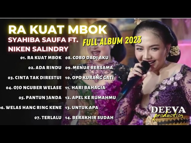 Syahiba Saufa Ft. Niken Salindry | Ra Kuat Mbok | Versi Campursari Full Album 2023 class=