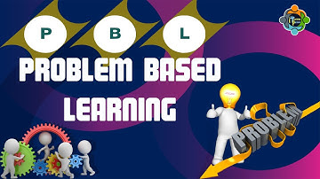Problem Based Learning - Concept, Applications and Examples