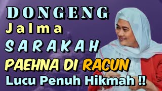 Dongeng Lucu Penuh Hikmah (Jalma Hubbu Dunia ) || Abah Uci