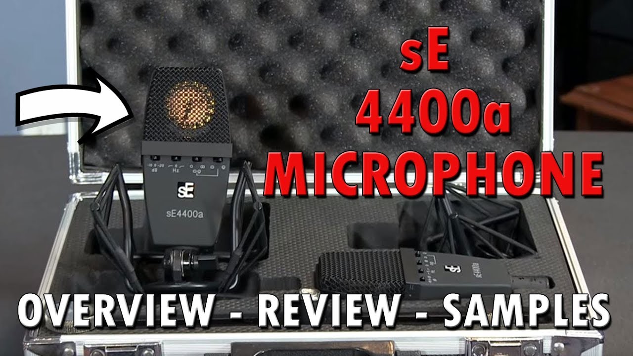 sE Electronics 4400a Microphone Review with Samples YouTube