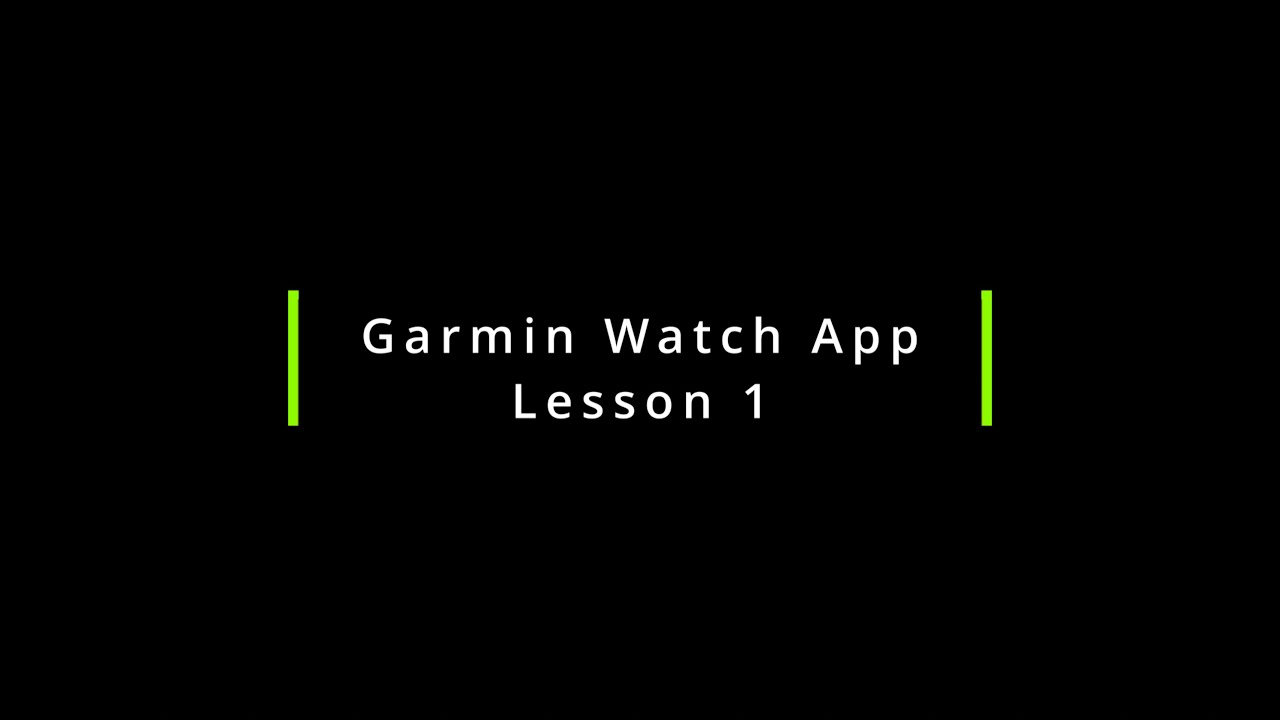 Uheldig Masaccio Forskellige How to create a Garmin Watch application - Lesson 1 - YouTube